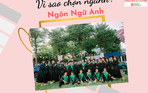 Vì Sao Chọn Ngành- Ngôn Ngữ Anh!